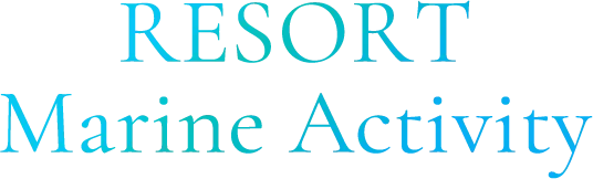 RESORT Marine Activity